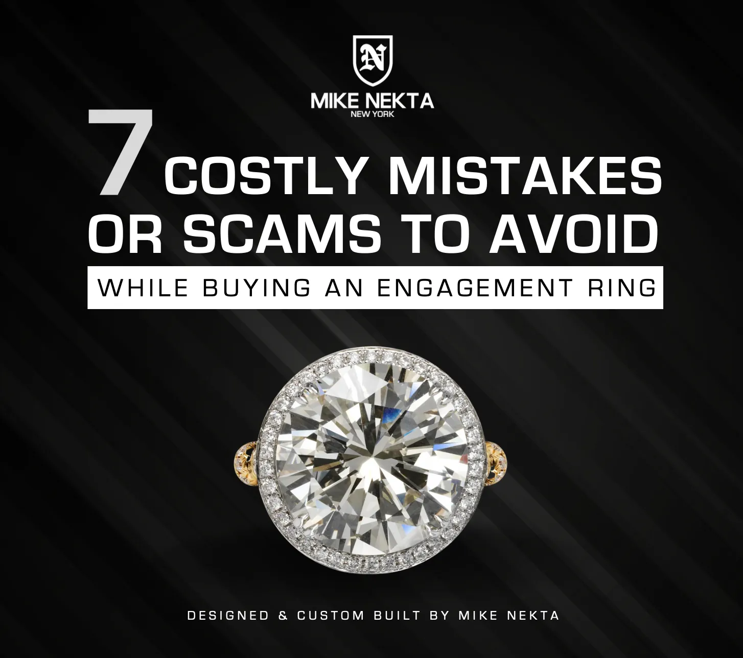 7 COSTLY MISTAKES OR SCAMS TO AVOID WHILE BUYING AN ENGAGEMENT RING BY MIKE NEKTA | E-BOOK