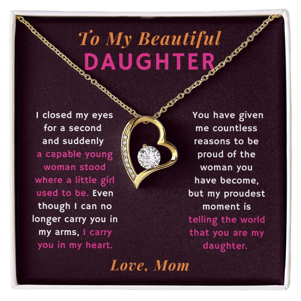 Proudest Moment is Telling the World That You are My Daughter Gift From Mom Heart Necklace